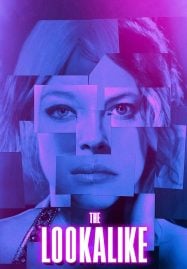 ดูหนังออนไลน์ฟรี The Lookalike (2014) เกมซ้อนแผน แฝงกลลวง
