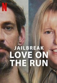 ดูหนังออนไลน์ฟรี Jailbreak Love on the Run รักระหว่างหนี (2024)