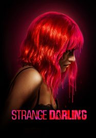 ดูหนังออนไลน์ฟรี Strange Darling รัก ลวง ฆ่า (2024)