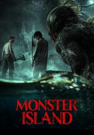 ดูหนังออนไลน์ฟรี Monster Island (2024) เกาะอสูร