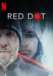 ดูหนังออนไลน์ฟรี Red Dot (2021) เป้าตาย