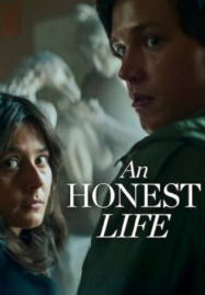 ดูหนังออนไลน์ฟรี An Honest Life (2025) ชีวิตซื่อ
