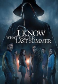 ดูหนังออนไลน์ฟรี I Know What You Did Last Summer (2025) ซัมเมอร์สยอง…ต้องหวีด