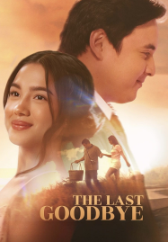 ดูหนังออนไลน์ฟรี The Last Goodbye (2025) คำลาครั้งสุดท้าย