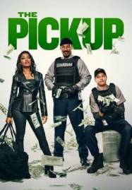 ดูหนังออนไลน์ฟรี The Pickup (2025) เดอะพิคอัพ