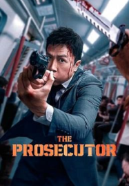 ดูหนังออนไลน์ฟรี The Prosecutor (2024) เดอะ โปรซิคิวเตอร์ เกิดมาเก็บเจ้าพ่อ
