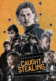 ดูหนังออนไลน์ฟรี Caught Stealing (2025) คนเดือดขวางทางโจร