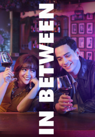 ดูหนังออนไลน์ฟรี In Between (2025)